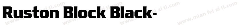 Ruston Block Black字体转换